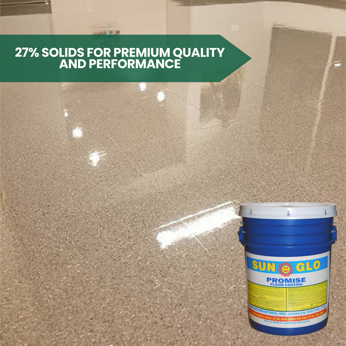 SUN-GLO Promise - High-Gloss Floor Finish - Proven Excellence & Safety for Over 50 Years (5 Gallon Pail)