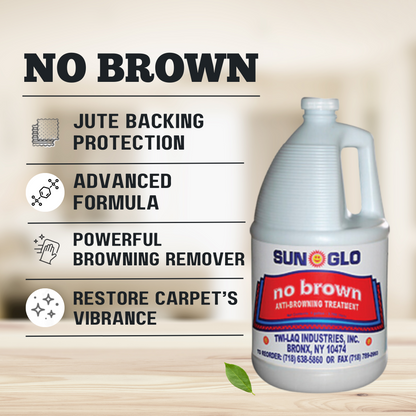 SUN GLO No Brown - Anti-Browning Treatment Carpet Stain Remover and Cleaner Solution, for Fresh and Vibrant Carpets (4x1 Gallon Case)