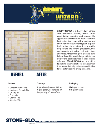 STONE-GLO Grout Wizard | by Grand Labs Grout Radiance Ultra - Premium Mineral Deposit Grout Cleaner & Stain Remover for Ceramic, Quarry, Granite, Slate and Porcelain Tile Finish