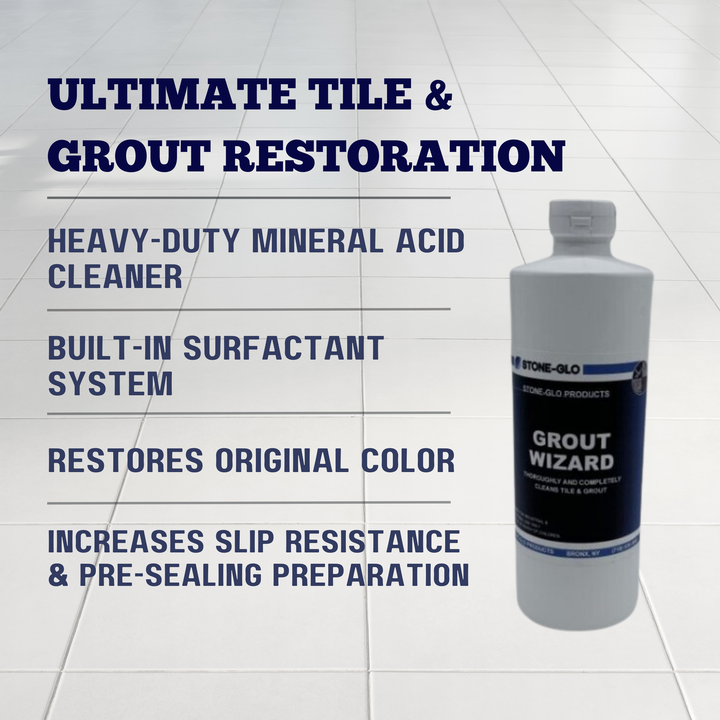 STONE-GLO Grout Wizard - Tile and Grout Cleaner | Premium Mineral Deposit Grout Cleaner & Stain Remover for Ceramic, Quarry, Granite, Slate and Porcelain Tile Finish (16 oz)